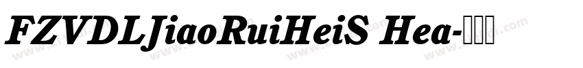 FZVDLJiaoRuiHeiS Hea字体转换